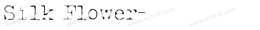 Silk Flower字体转换